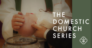 Domestic Church Series